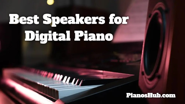 best speakers for digital piano
